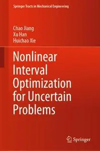 Nonlinear Interval Optimization for Uncertain Problem