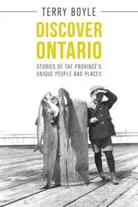 «Discover Ontario» by Terry Boyle