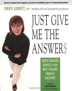 Just Give Me the Answer$: Expert Advisors Address Your Most Pressing Financial Questions (Repost)