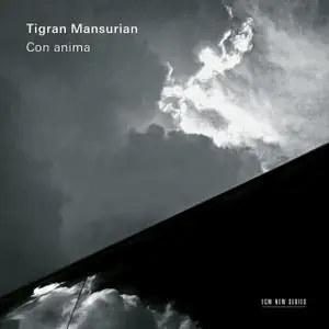 Kim Kashkashian, Movses Pogossian & Varty Manouelian - Con Anima: Chamber Music by Tigran Mansurian (2020)