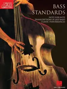 Bass Standards: Classic Jazz Masters Series