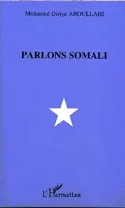 Parlons Somali : Langue et Culture