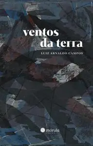 «Ventos da terra» by Luiz Campos