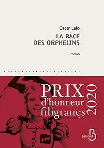 Oscar Lalo, "La race des orphelins"