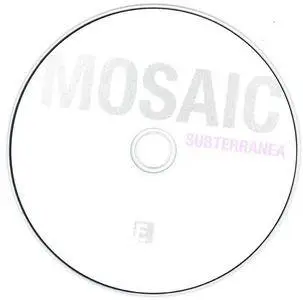 Mosaic - Subterranea (2016) {Edition Records EDN1077}