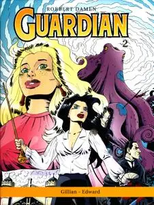Guardian - 02 - Gillian & Edward