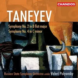 Valeri Polyansky, Russian State Symphony Orchestra - Sergei Taneyev: Symphonies Nos. 2 & 4 (2002)