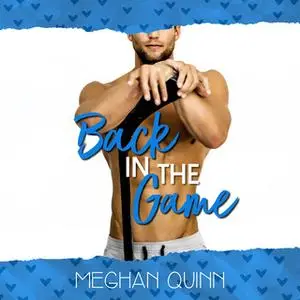 «Back in the Game (A Dating by Numbers Novellla)» by Meghan Quinn