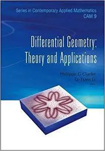 Differential Geometry: Theory and Applications