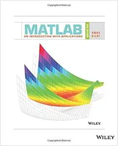 MATLAB: An Introduction with Applications, 6th Edition: An Introduction with Applications