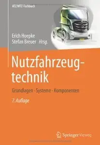 Nutzfahrzeugtechnik: Grundlagen, Systeme, Komponenten (repost)
