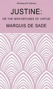 «Justine» by The Marquis de Sade