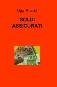 SOLDI ASSICURATI