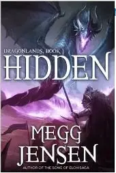 Hidden by Megg Jensen