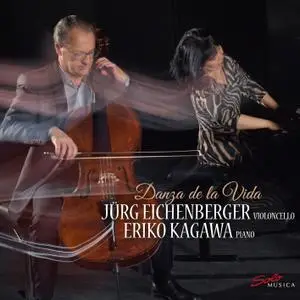 Jürg Eichenberger & Eriko Kagawa - Danza de la Vida (2018) [Official Digital Download 24/96]