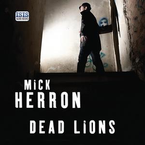 «Dead Lions» by Mick Herron