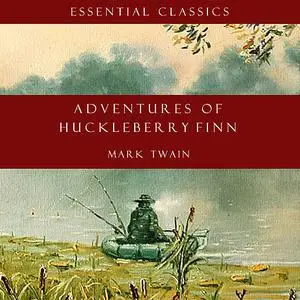 «Adventures of Huckleberry Finn» by Mark Twain