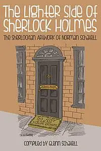 «Lighter Side of Sherlock Holmes» by Glenn Schatell