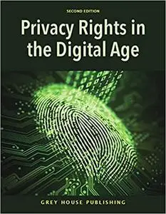 Privacy Rights in the Digital Age