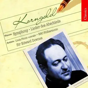Sir Edward Downes - Korngold- Lieder des Abschieds & Symphony in F-Sharp Major (2007/2022) [Official Digital Download 24/96]