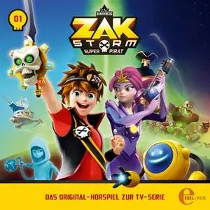 «Zak Storm - Folge 1: Captain Zak» by Thomas Karallus