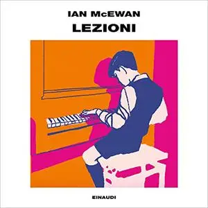 «Lezioni» by Ian McEwan, Susanna Basso