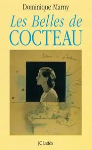 Dominique Marny, "Les belles de Cocteau"