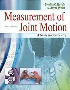 Measurement of Joint Motion  (4th Edition) (Repost)