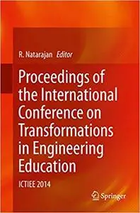 Proceedings of the International Conference on Transformations in Engineering Education