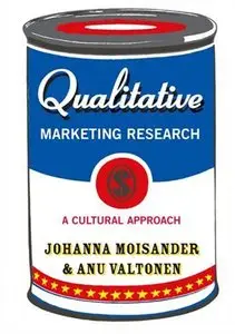 Qualitative Marketing Research: A Cultural Approach (repost)