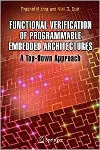 Functional Verification of Programmable Embedded Architectures