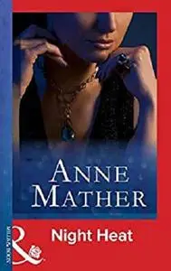 Night Heat (Mills & Boon Modern)