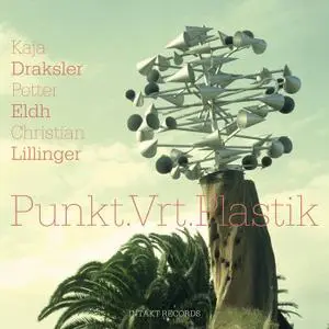 Punkt.Vrt.Plastik, Kaja Draksler, Petter Eldh, Christian Lillinger - Somit (2021) [Official Digital Download]