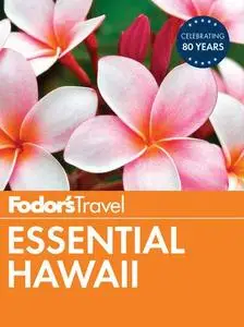 Fodor's Essential Hawaii