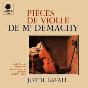 Jordi Savall - Monsieur de Machy: Pieces de violle (1988)