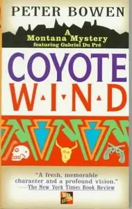 Bowen, Peter - Gabriel Du Pre 01 - Coyote Wind