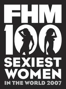 FHM 100 Sexiest Women In The World 2007