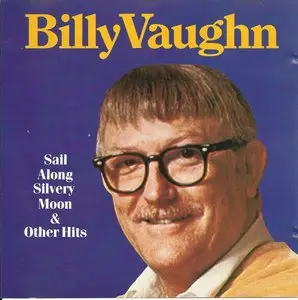 Billy Vaughn - Sail Along Silvery Moon (1989) / AvaxHome