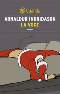 Arnaldur Indridason - La voce