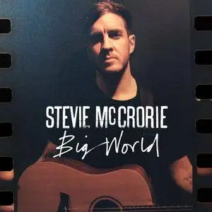 Stevie McCrorie - Big World (2016) [Official Digital Download 24bit/44.1kHz]