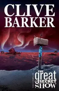 IDW-Clive Barker s Great And Secret Show Vol 01 2013 Hybrid Comic eBook