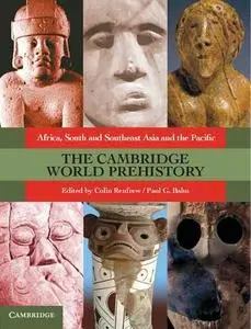 The Cambridge World Prehistory, 3 Volume HB Set