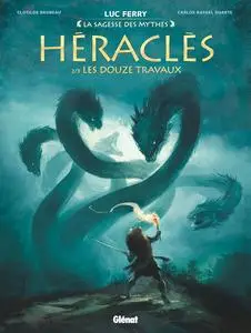 La sagesse des mythes - Héraclès - Tome 2 - Les Douze