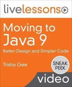 Moving to Java 9: Better Design and Simpler Code