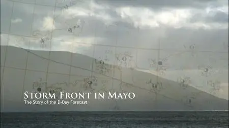 RTE - Storm Front in Mayo: The Story of the D-Day Forecast (2019)