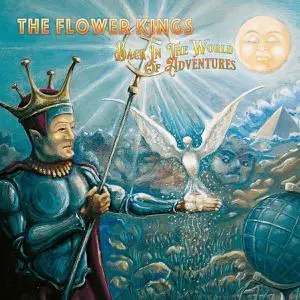 The Flower Kings - Back In The World Of Adventures (2022 Remaster) (1995/2022)