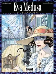 Eva Medusa - Band 2 - Du, die Begierde ...