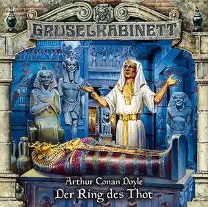 «Gruselkabinett - Folge 61: Der Ring des Thot» by Sir Arthur Conan Doyle