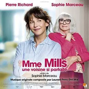 Laurent Perez Del Mar - Mme Mills, une voisine si parfaite (Bande originale du film) (2018) [Official Digital Download]