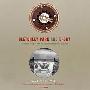 Bletchley Park and D-Day [Audiobook]